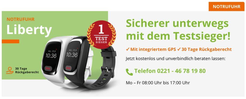 Zwei Smartwatches in Schwarz und Silber mit Touchscreen, die Uhrzeit anzeigen. Text: 'Liberty', '1 TESTSIEGER', 'Sicherer unterwegs mit dem Testsieger!', '30 Tage Rückgaberecht', 'Telefon 0221 - 46 78 19 80', 'Mo - Fr 08:00 Uhr bis 17:00 Uhr'.
