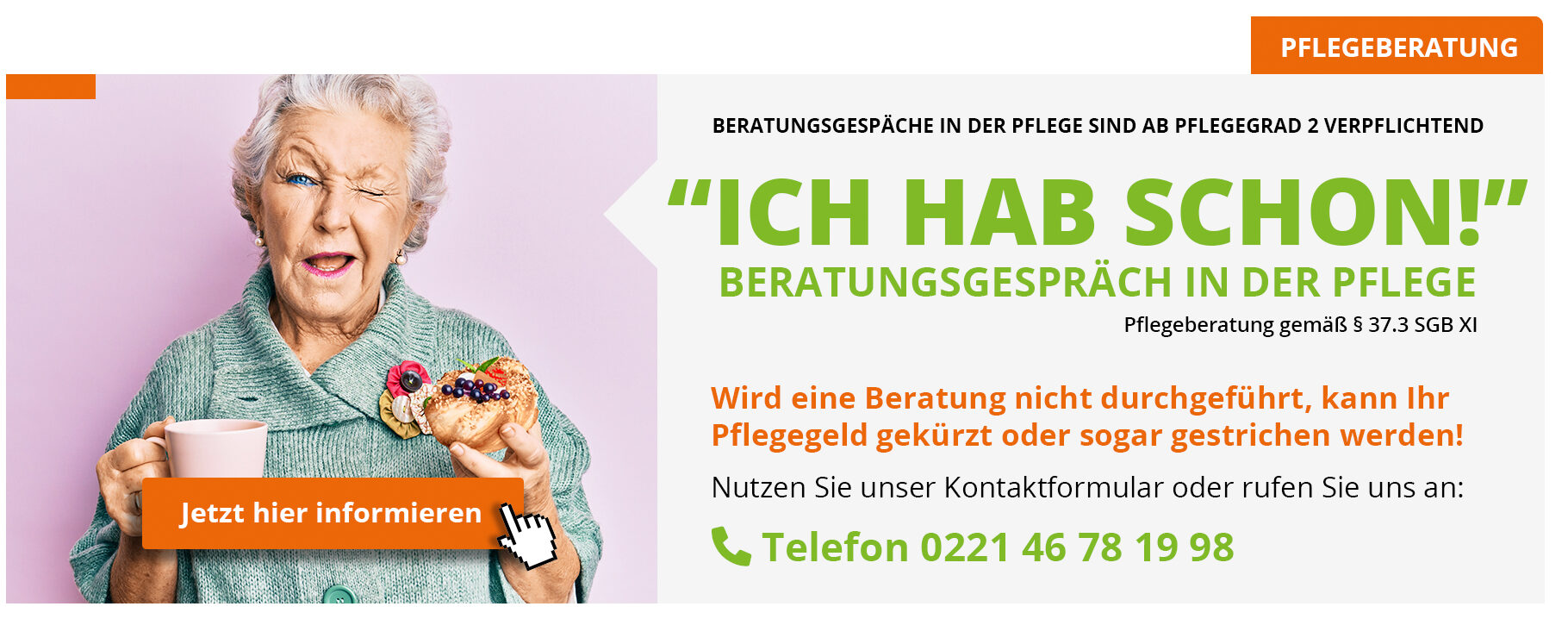 Ältere Frau mit grauem Pullover hält eine Tasse und ein Gebäck, daneben Text zu verpflichtenden Beratungsgesprächen in der Pflege und Telefonnummer.